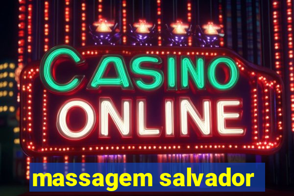 massagem salvador